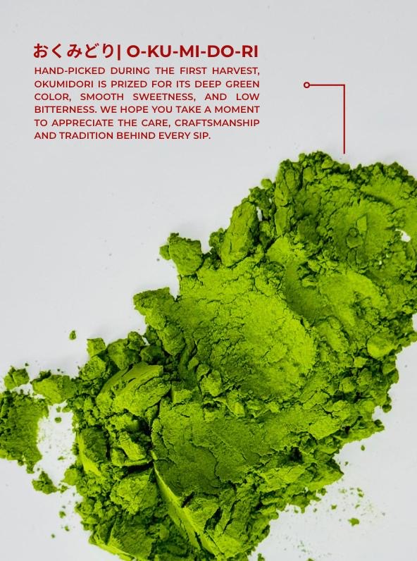 OKUMIDORI Ceremonial Matcha